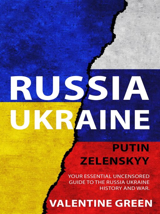 Title details for RUSSIA UKRAINE, PUTIN ZELENSKYY by Valentine Green - Available